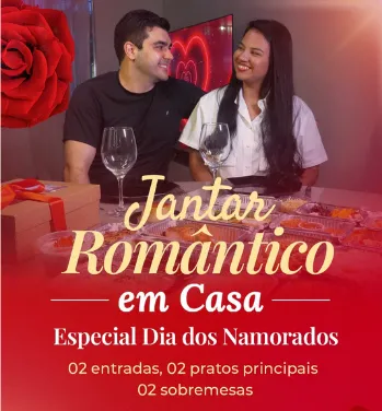 jantar romântico em casa- dia dos namorados em manaus 